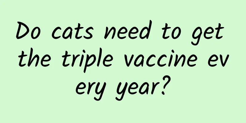 Do cats need to get the triple vaccine every year?