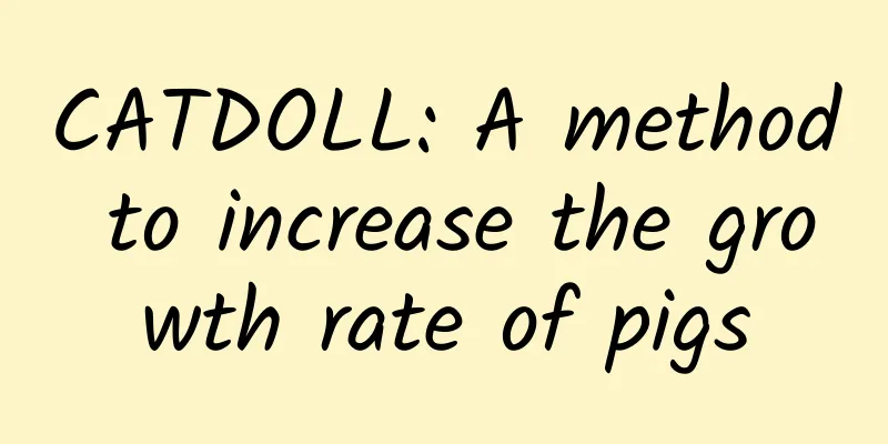 CATDOLL: A method to increase the growth rate of pigs