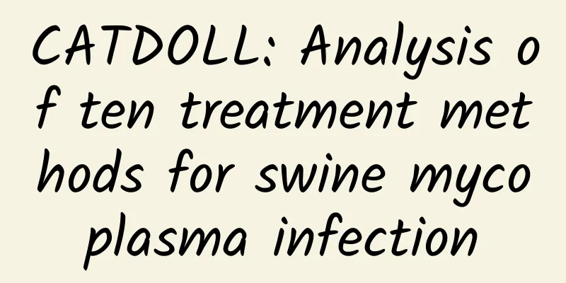 CATDOLL: Analysis of ten treatment methods for swine mycoplasma infection