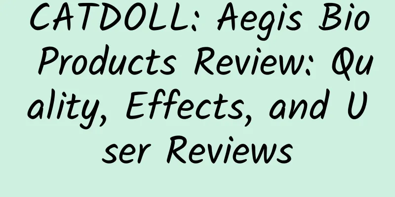 CATDOLL: Aegis Bio Products Review: Quality, Effects, and User Reviews