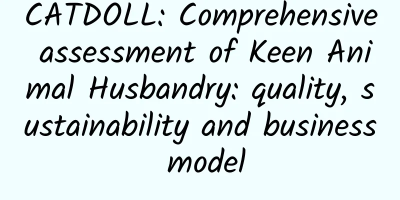 CATDOLL: Comprehensive assessment of Keen Animal Husbandry: quality, sustainability and business model