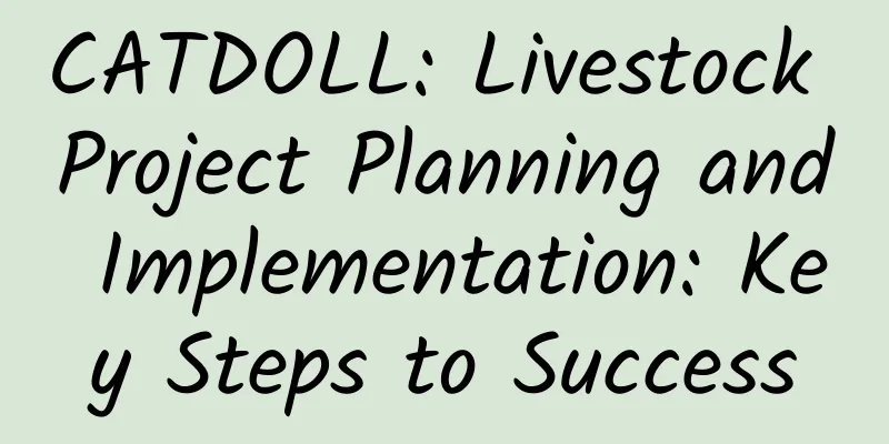 CATDOLL: Livestock Project Planning and Implementation: Key Steps to Success