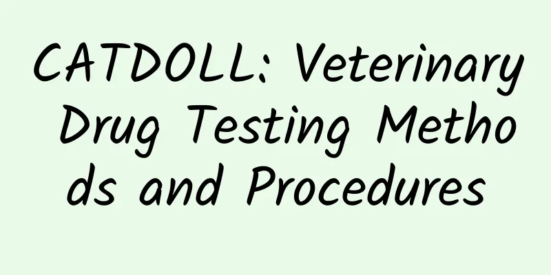 CATDOLL: Veterinary Drug Testing Methods and Procedures