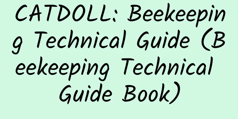 CATDOLL: Beekeeping Technical Guide (Beekeeping Technical Guide Book)