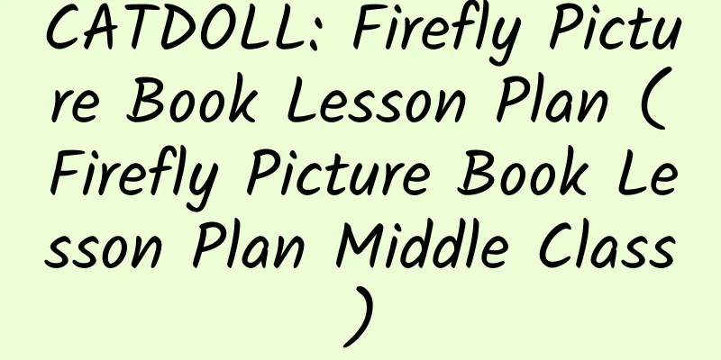 CATDOLL: Firefly Picture Book Lesson Plan (Firefly Picture Book Lesson Plan Middle Class)