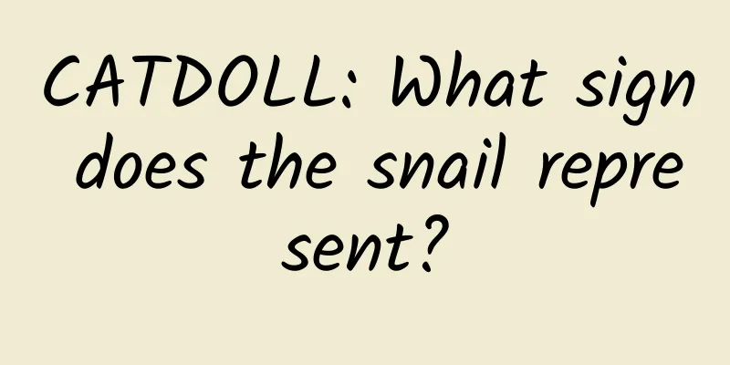 CATDOLL: What sign does the snail represent?