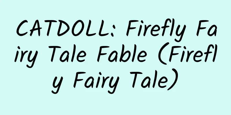 CATDOLL: Firefly Fairy Tale Fable (Firefly Fairy Tale)