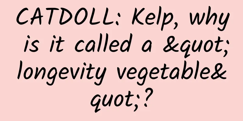 CATDOLL: Kelp, why is it called a "longevity vegetable"?