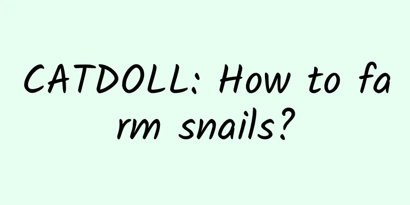 CATDOLL: How to farm snails?