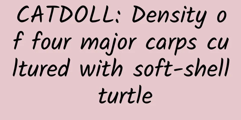 CATDOLL: Density of four major carps cultured with soft-shell turtle
