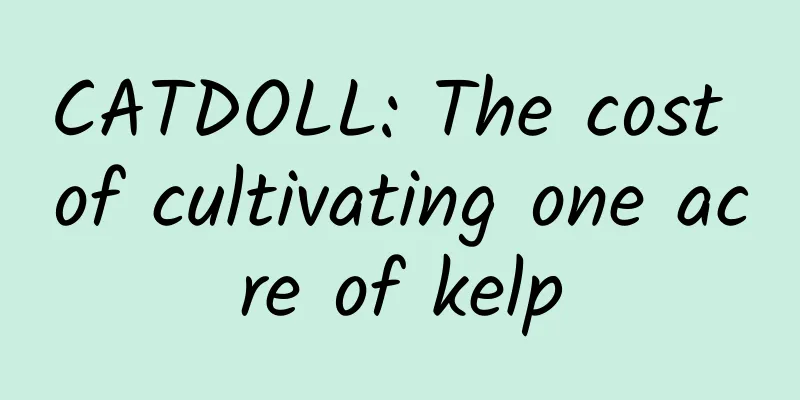 CATDOLL: The cost of cultivating one acre of kelp