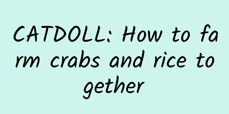 CATDOLL: How to farm crabs and rice together