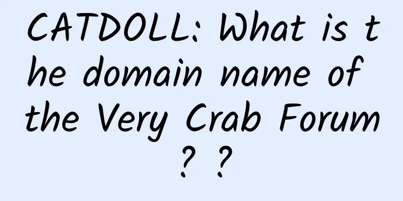 CATDOLL: What is the domain name of the Very Crab Forum? ?