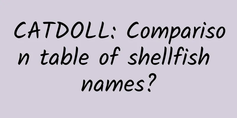 CATDOLL: Comparison table of shellfish names?