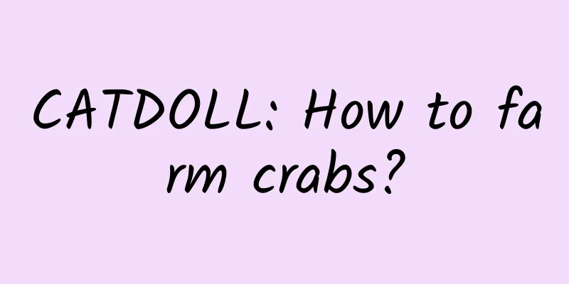 CATDOLL: How to farm crabs?