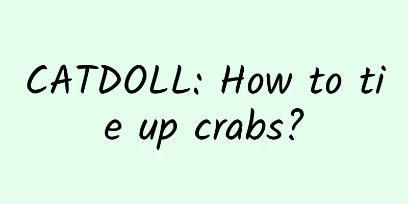 CATDOLL: How to tie up crabs?