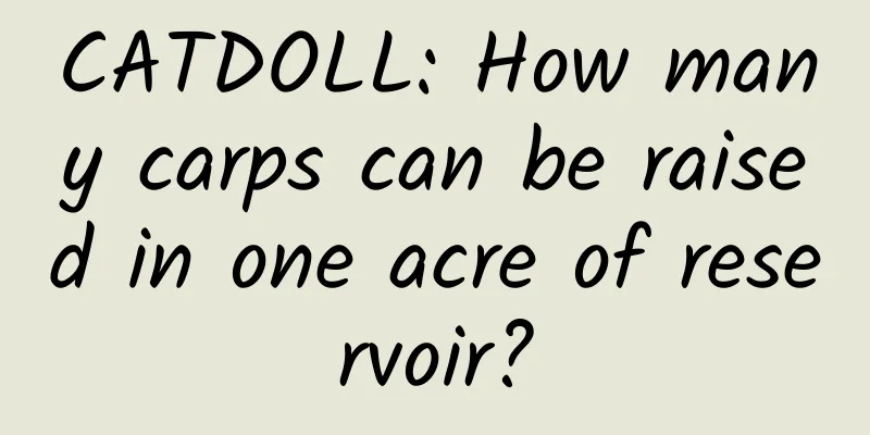 CATDOLL: How many carps can be raised in one acre of reservoir?