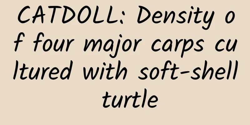 CATDOLL: Density of four major carps cultured with soft-shell turtle
