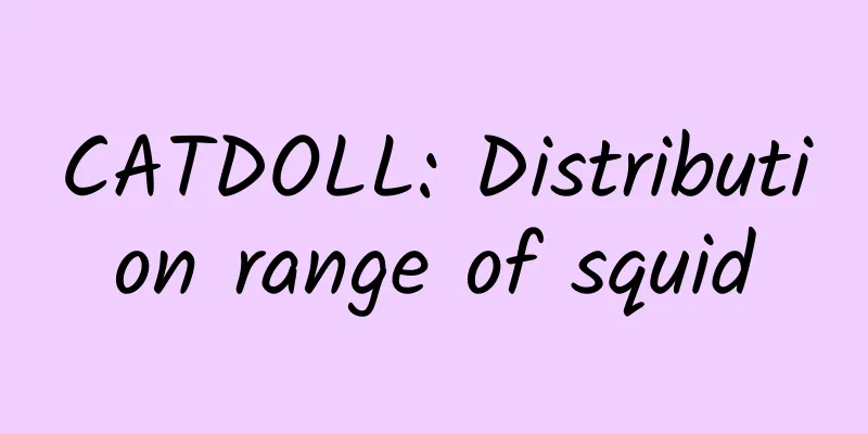 CATDOLL: Distribution range of squid