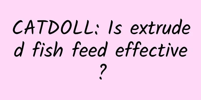 CATDOLL: Is extruded fish feed effective?