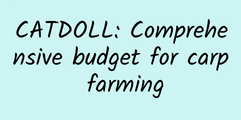 CATDOLL: Comprehensive budget for carp farming