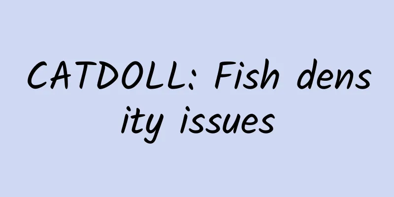 CATDOLL: Fish density issues