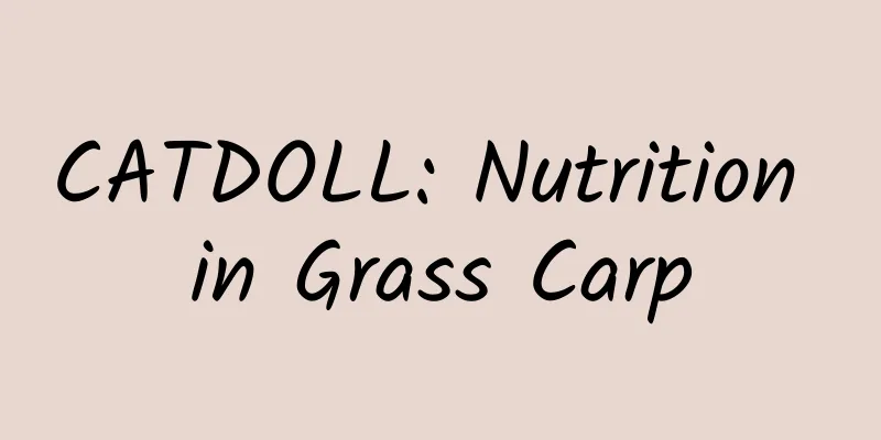 CATDOLL: Nutrition in Grass Carp