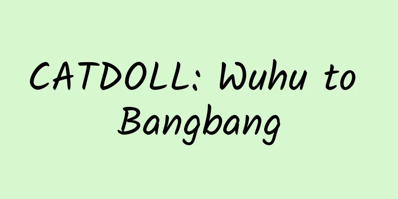 CATDOLL: Wuhu to Bangbang