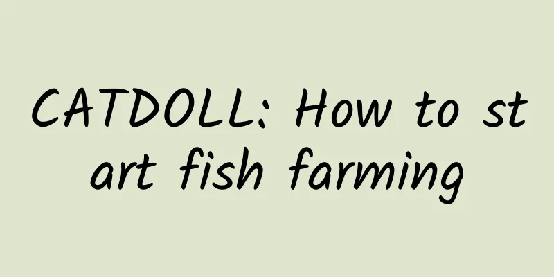 CATDOLL: How to start fish farming