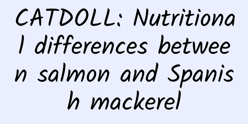 CATDOLL: Nutritional differences between salmon and Spanish mackerel