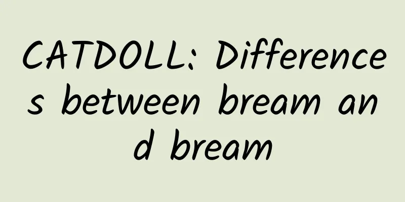 CATDOLL: Differences between bream and bream