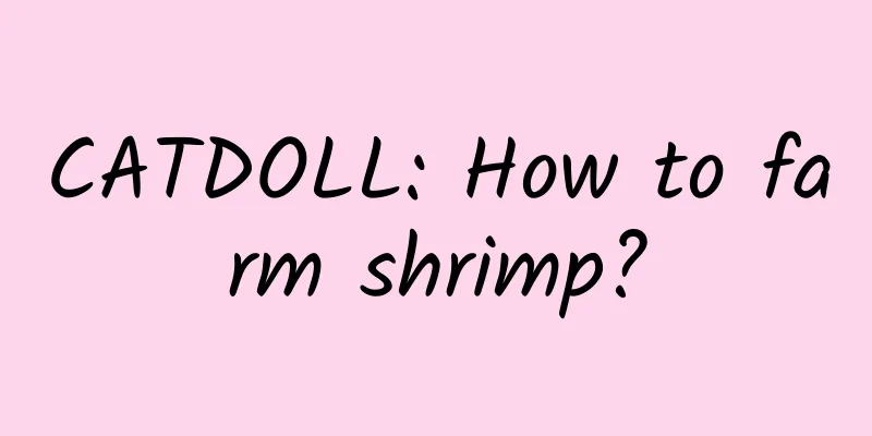 CATDOLL: How to farm shrimp?