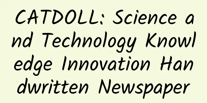 CATDOLL: Science and Technology Knowledge Innovation Handwritten Newspaper
