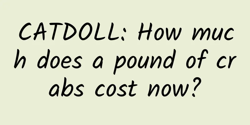 CATDOLL: How much does a pound of crabs cost now?