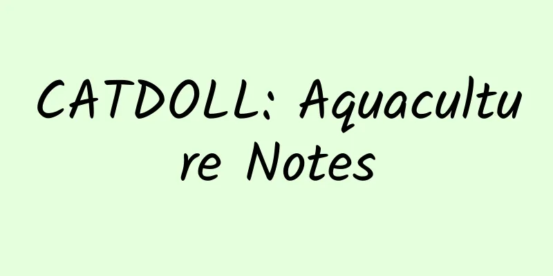 CATDOLL: Aquaculture Notes