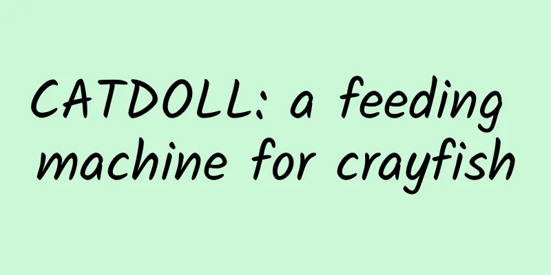 CATDOLL: a feeding machine for crayfish